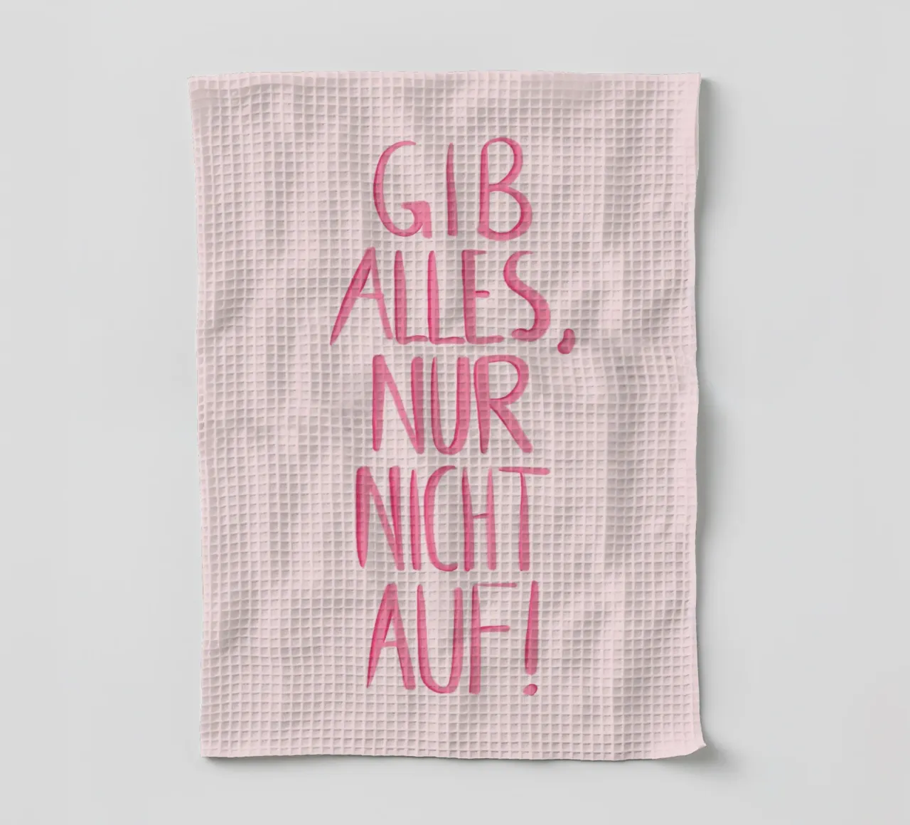 Gib alles - rosa canovaccio da cucina da BAINAI QUOTES