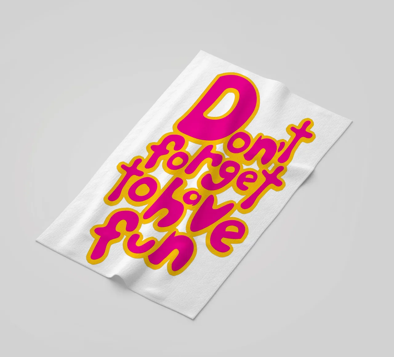 Don't Forget To Have Fun | Pink on Yellow telo mare da sabidussi