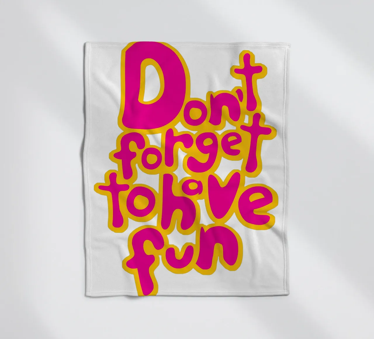 Don't Forget To Have Fun | Pink on Yellow coperta in pile da sabidussi