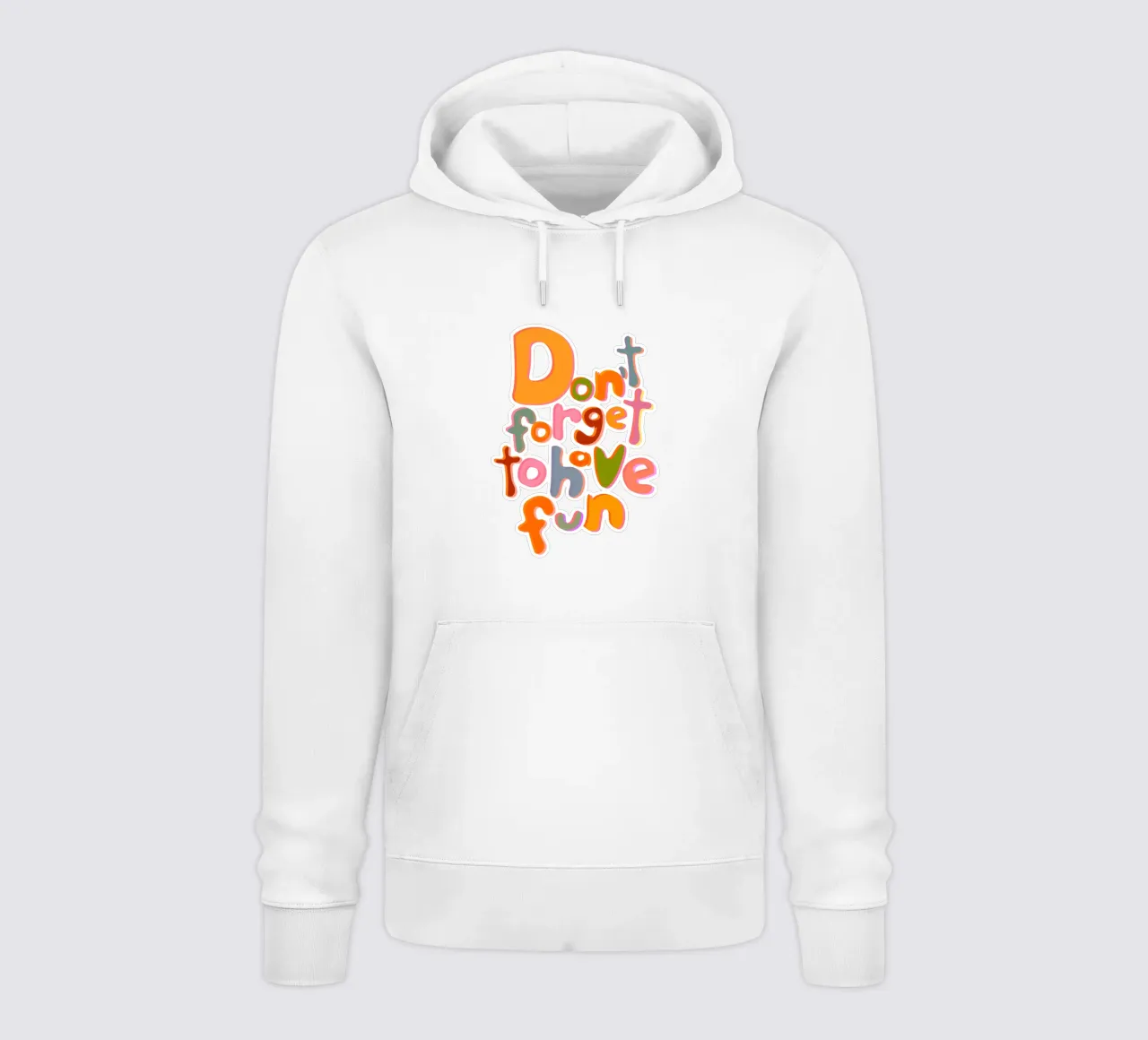 Don't Forget To Have Fun | Colorful Version felpa con cappuccio da sabidussi
