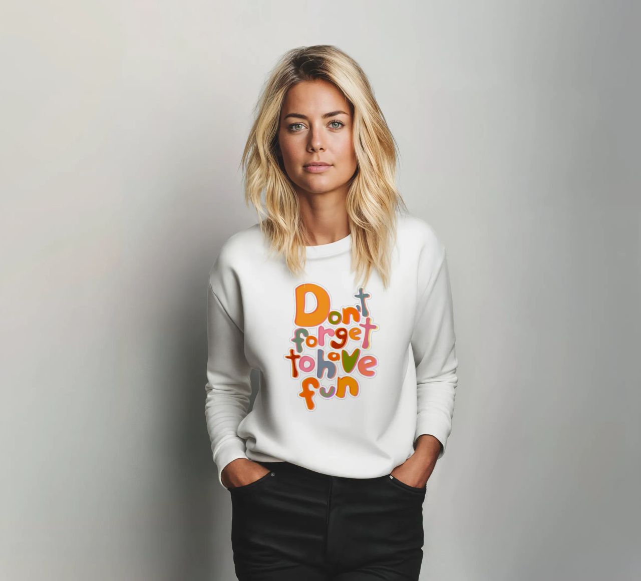 Don't Forget To Have Fun | Colorful Version felpa da sabidussi