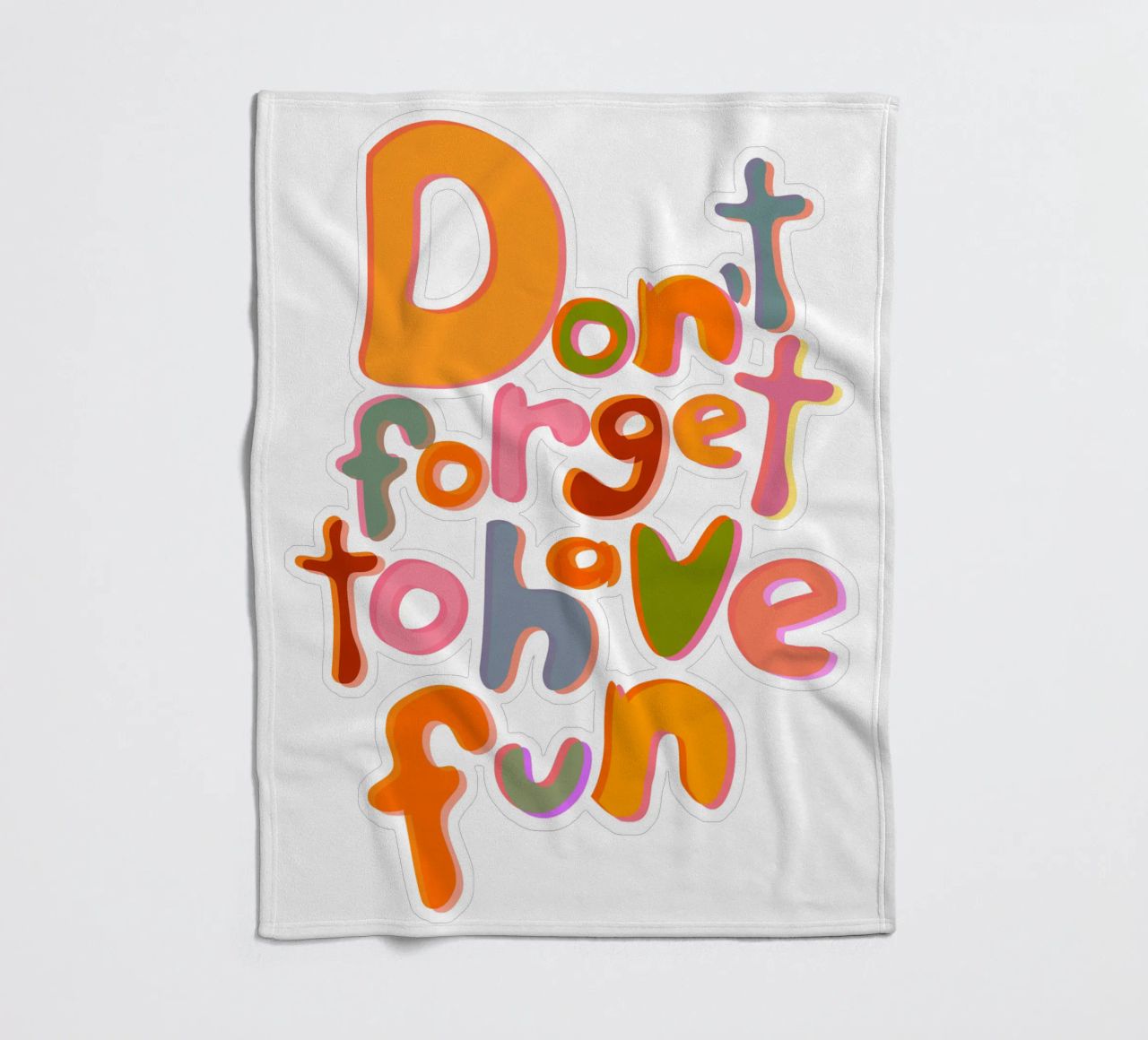 Don't Forget To Have Fun | Colorful Version coperta in pile da sabidussi