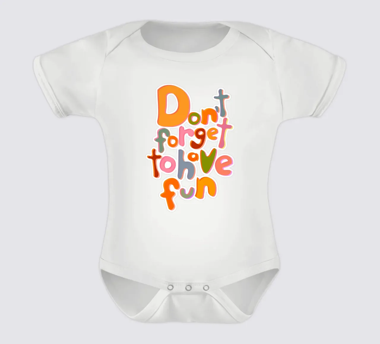 Don't Forget To Have Fun | Colorful Version body neonato maniche corte da sabidussi