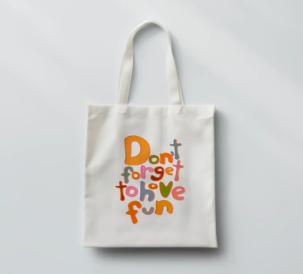 Don't Forget To Have Fun | Colorful Version borsa in juta da sabidussi
