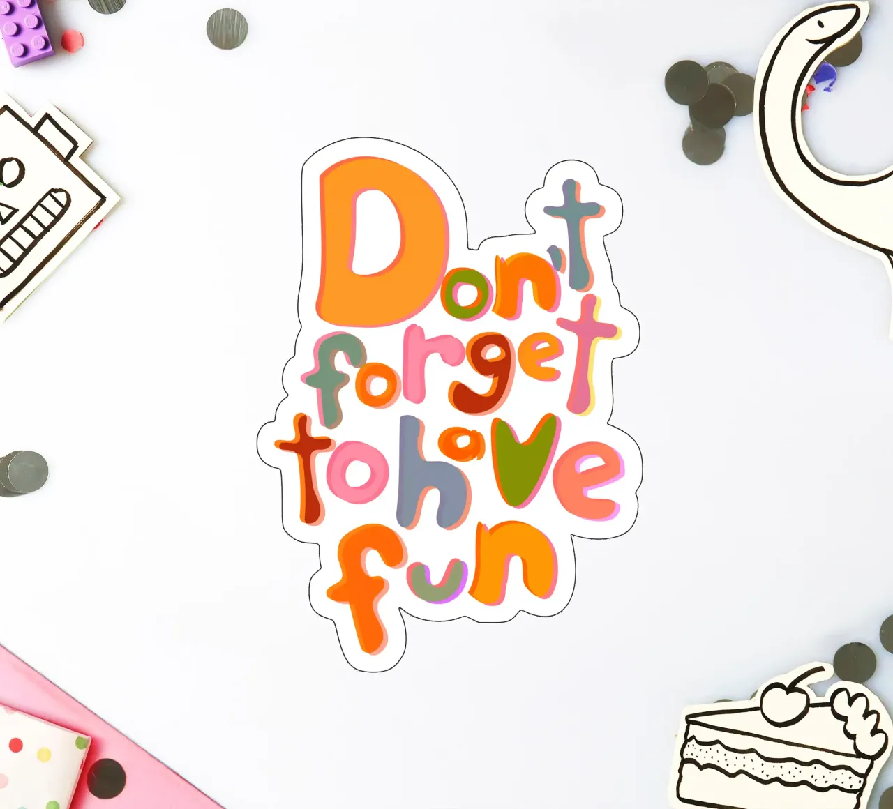 Don't Forget To Have Fun | Colorful Version sticker van sabidussi
