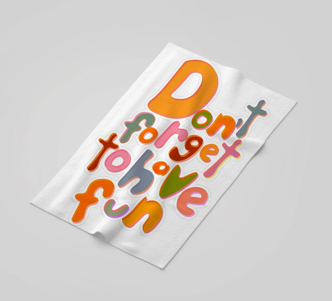 Don't Forget To Have Fun | Colorful Version strandhanddoek van sabidussi
