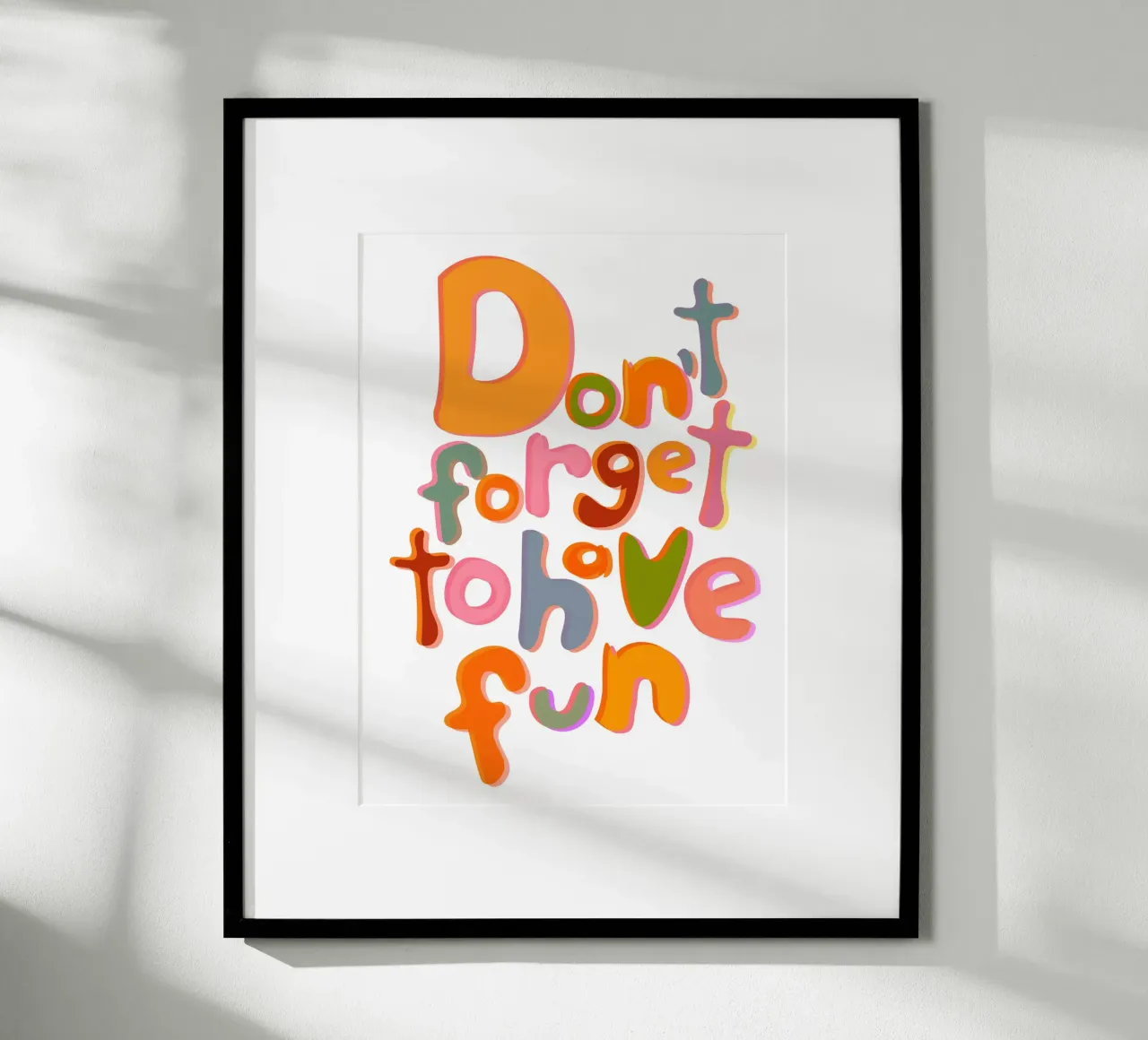 Don't Forget To Have Fun | Colorful Version hahnemühle de sabidussi