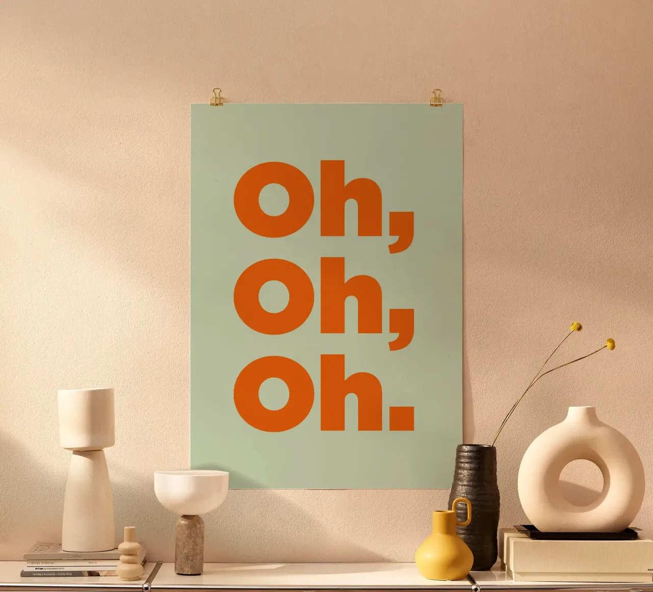 Oh, oh, oh. poster van Art Fart