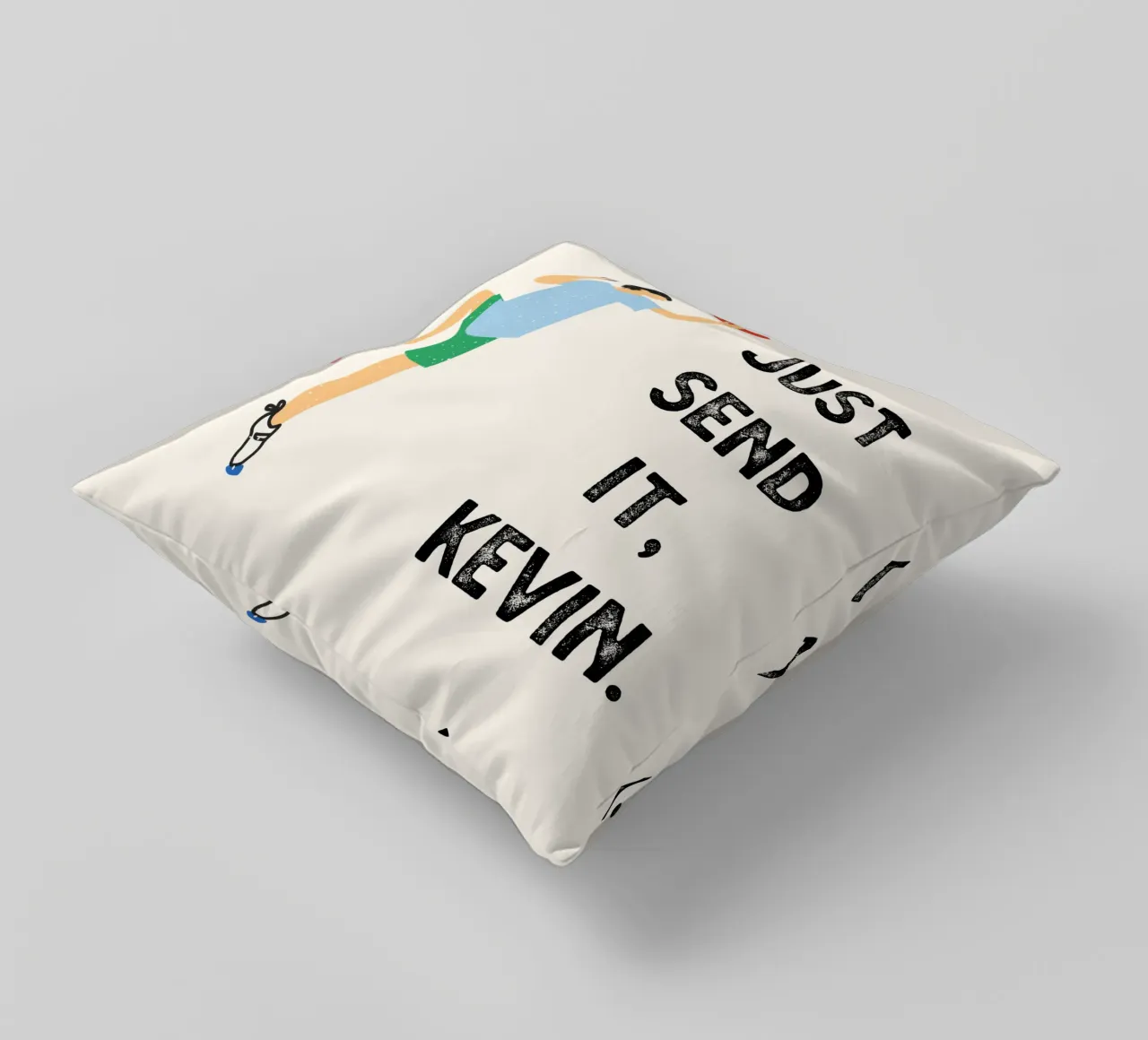 Just send it, Kevin cojín de justclimberthings