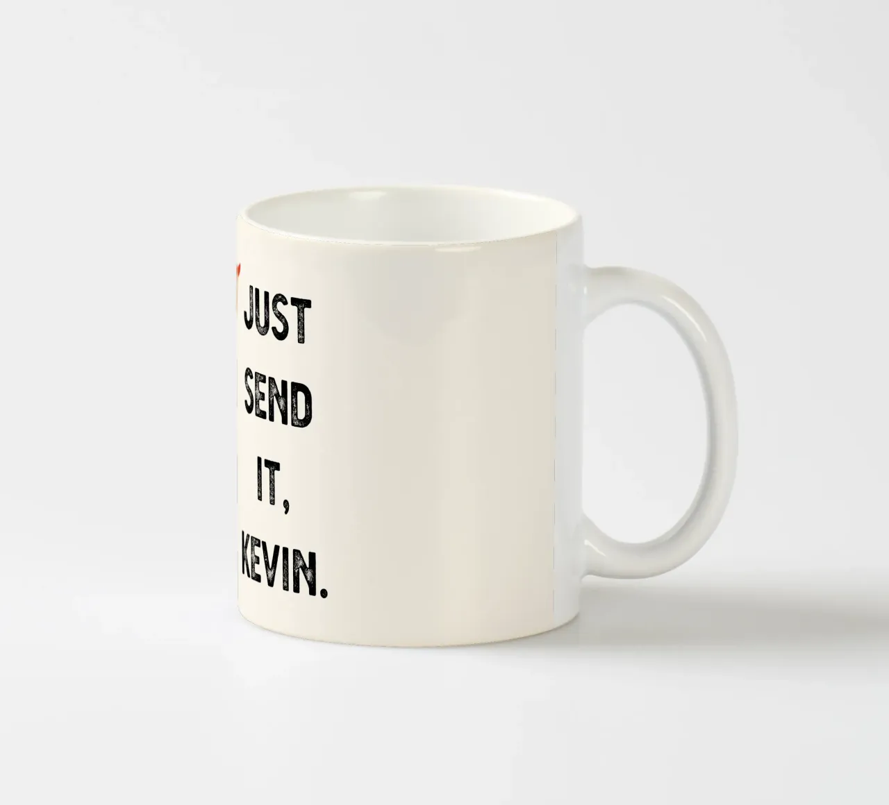 Just send it, Kevin Keramik Tasse von justclimberthings