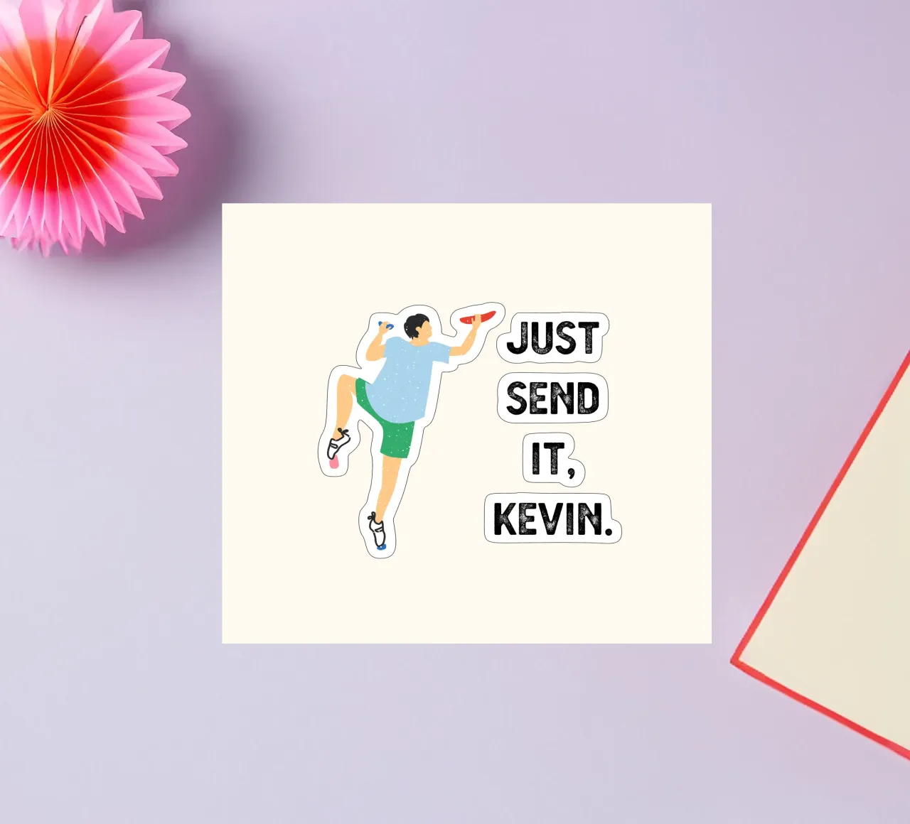 Just send it, Kevin adesivo da justclimberthings
