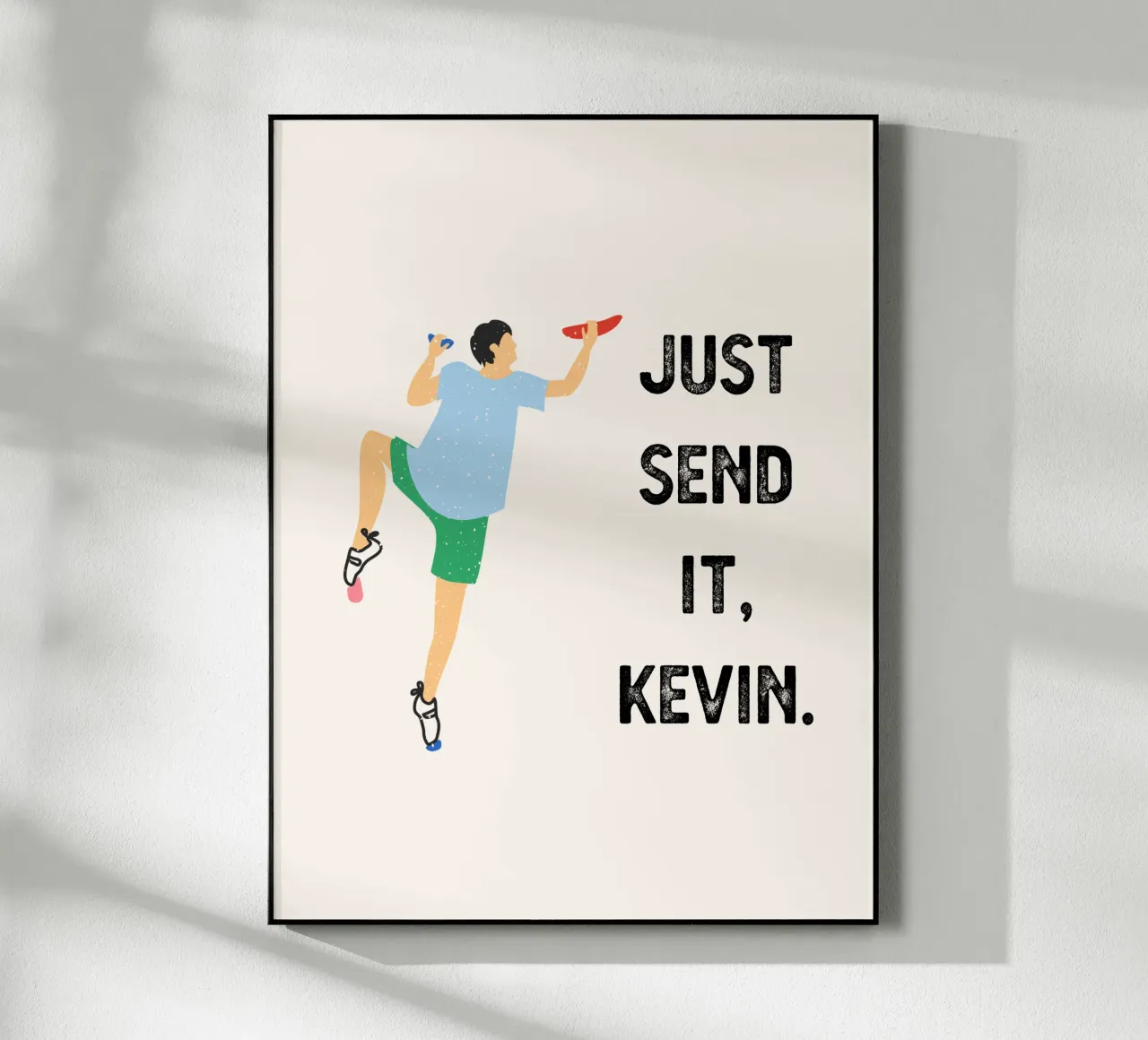 Just send it, Kevin plexiglass da justclimberthings