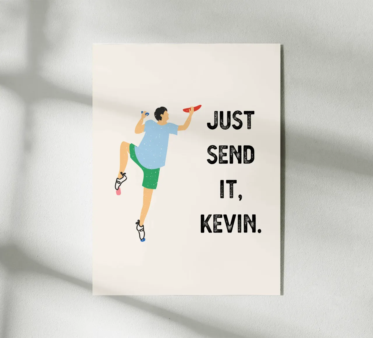 Just send it, Kevin plexiglass da justclimberthings