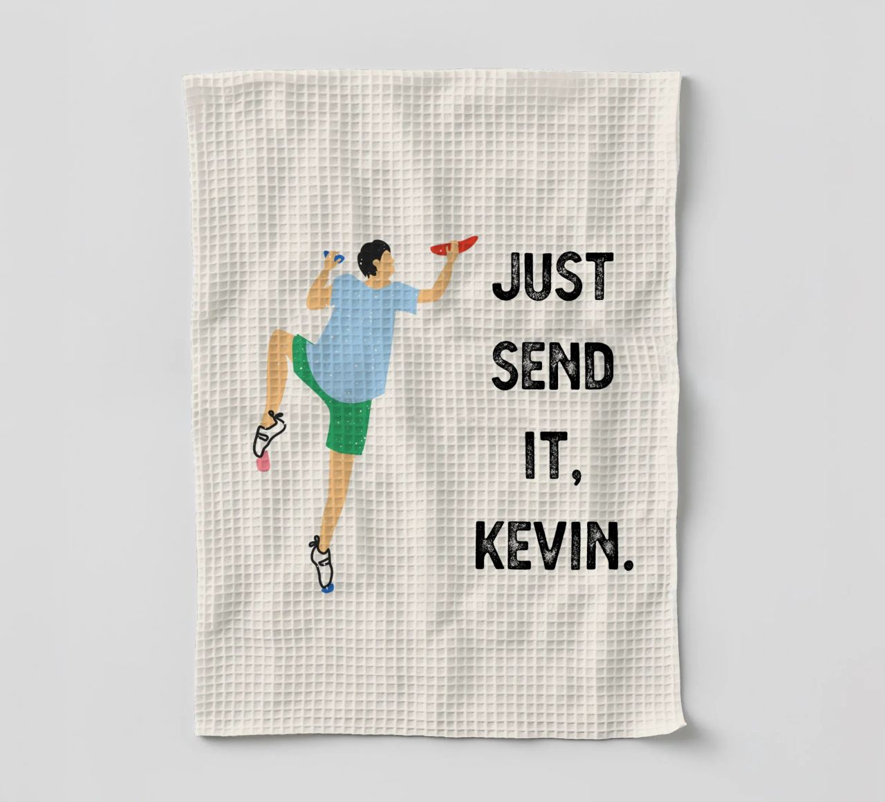 Just send it, Kevin Geschirrtuch von justclimberthings