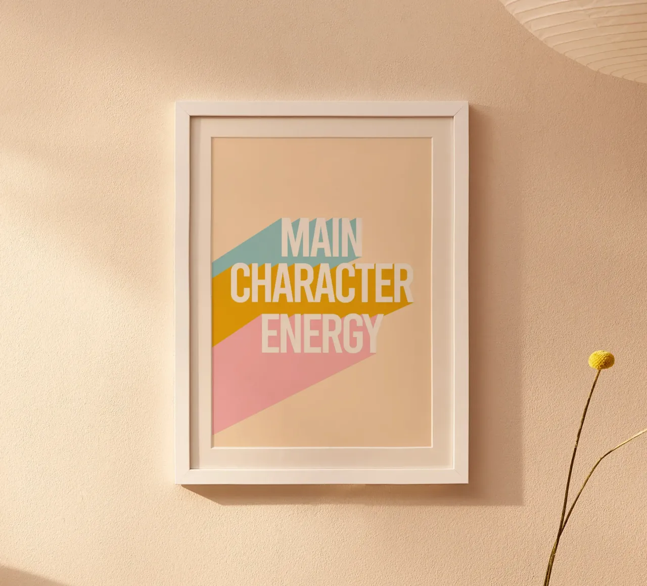 Main Character Energy poster da Attaboy Dsgn
