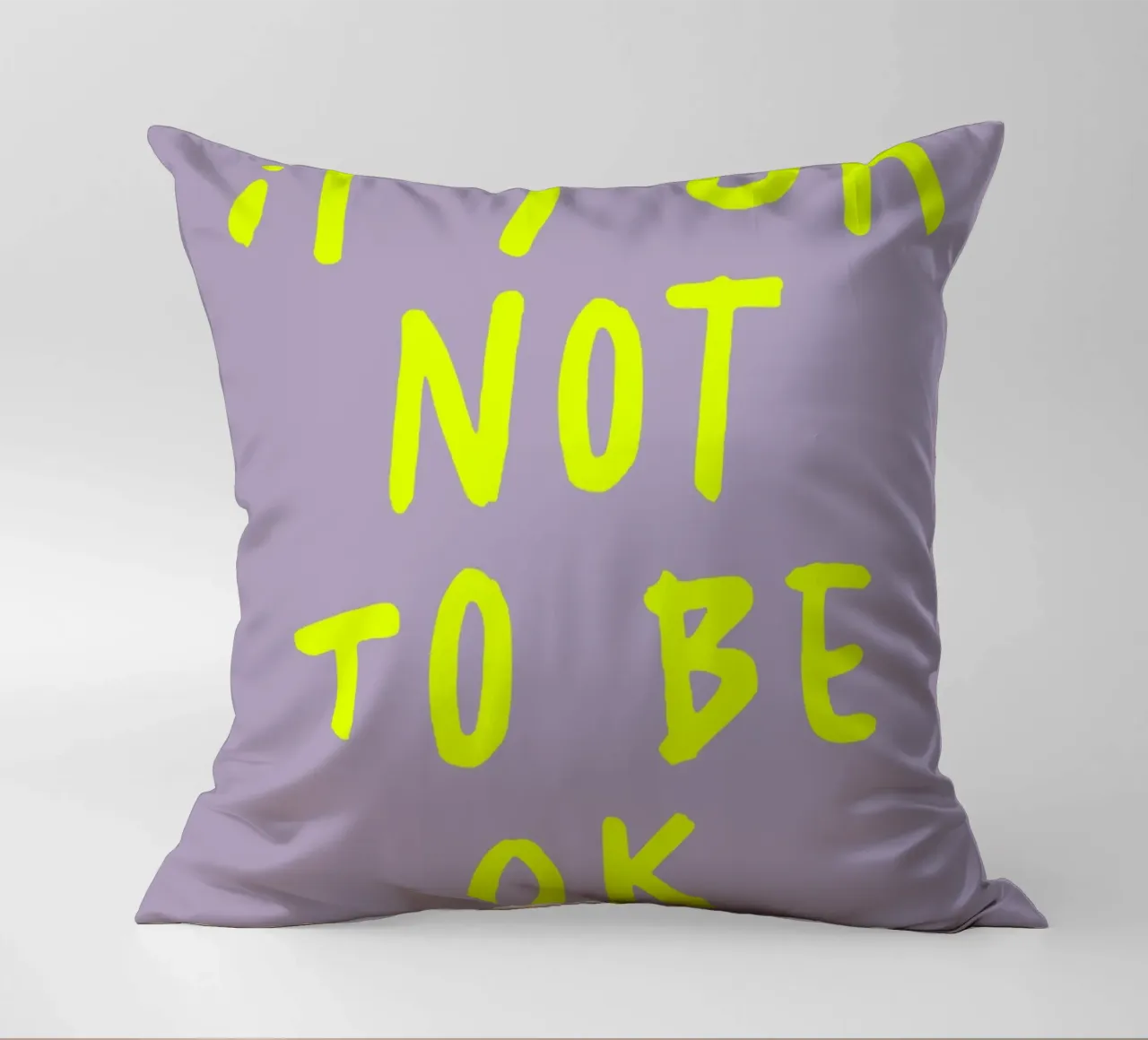 It‘s ok Not to be ok (2 Farben) cuscino da FRICKE DESIGN