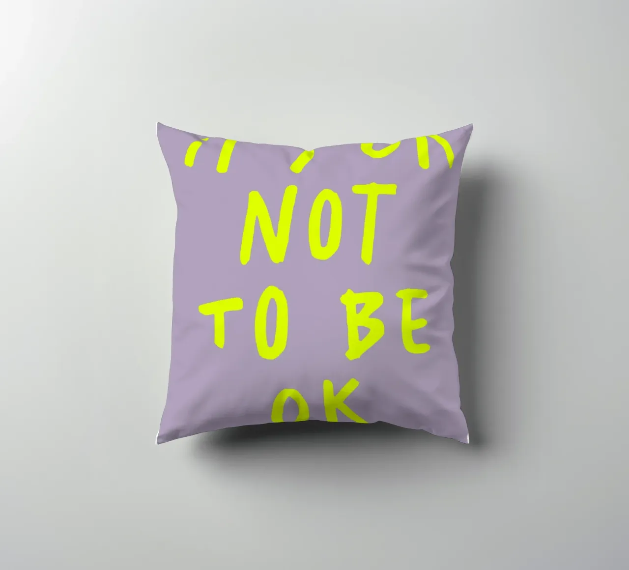 It‘s ok Not to be ok (2 Farben) cuscino da FRICKE DESIGN