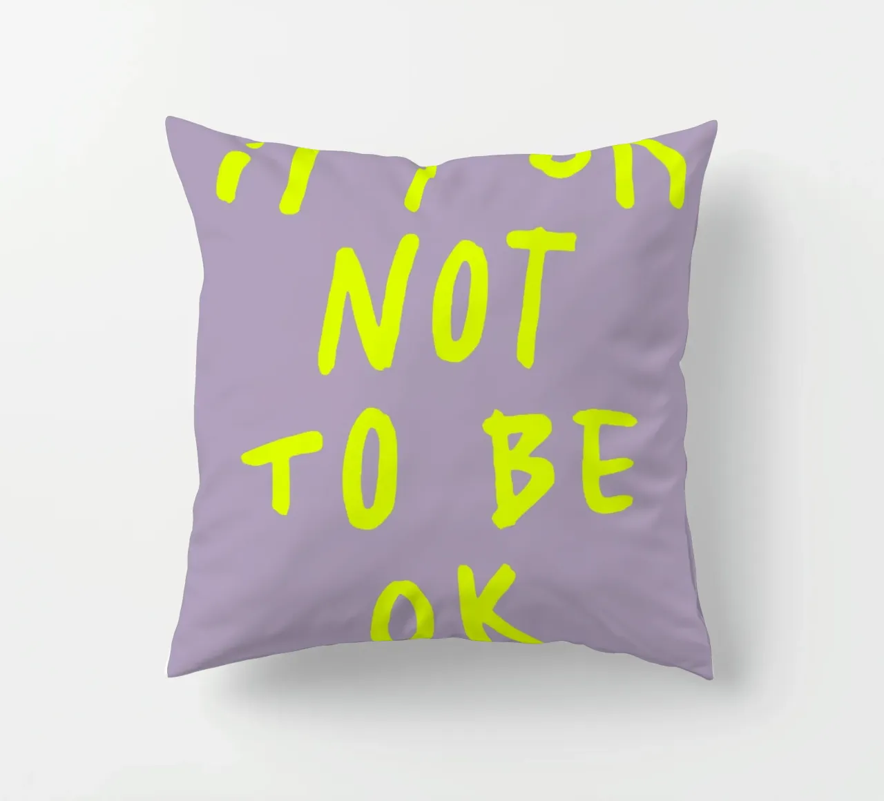 It‘s ok Not to be ok (2 Farben) cuscino da FRICKE DESIGN