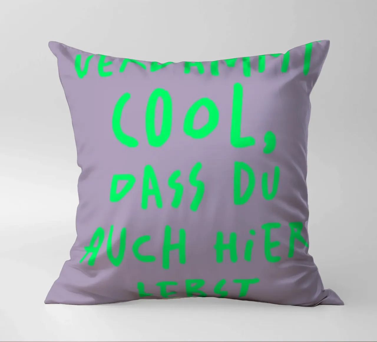 Verdammt cool, dass du auch hier lebst cuscino da FRICKE DESIGN