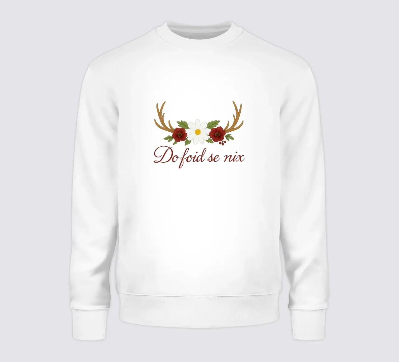 Do foid se nix / Bavarian statement sweatshirt by yp-designs