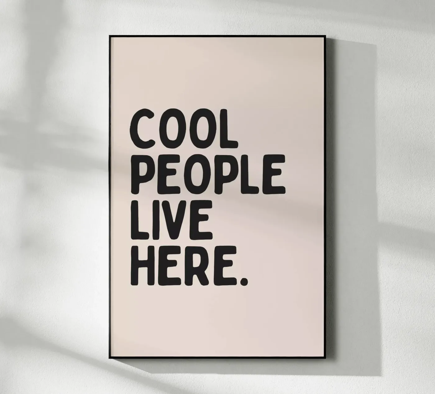 Cool People Live Here plexiglass da Mottos by Sinan Saydik