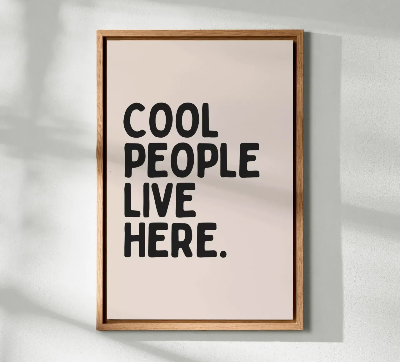 Cool People Live Here aluminium-dibond van Mottos by Sinan Saydik