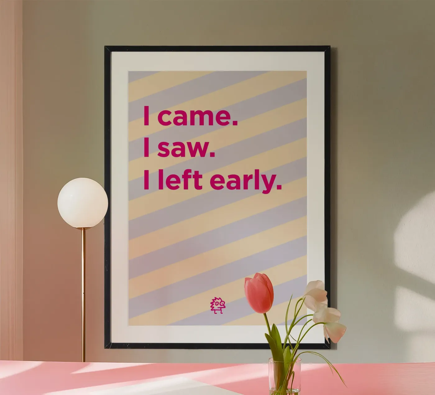 Left early Poster von Art Fart