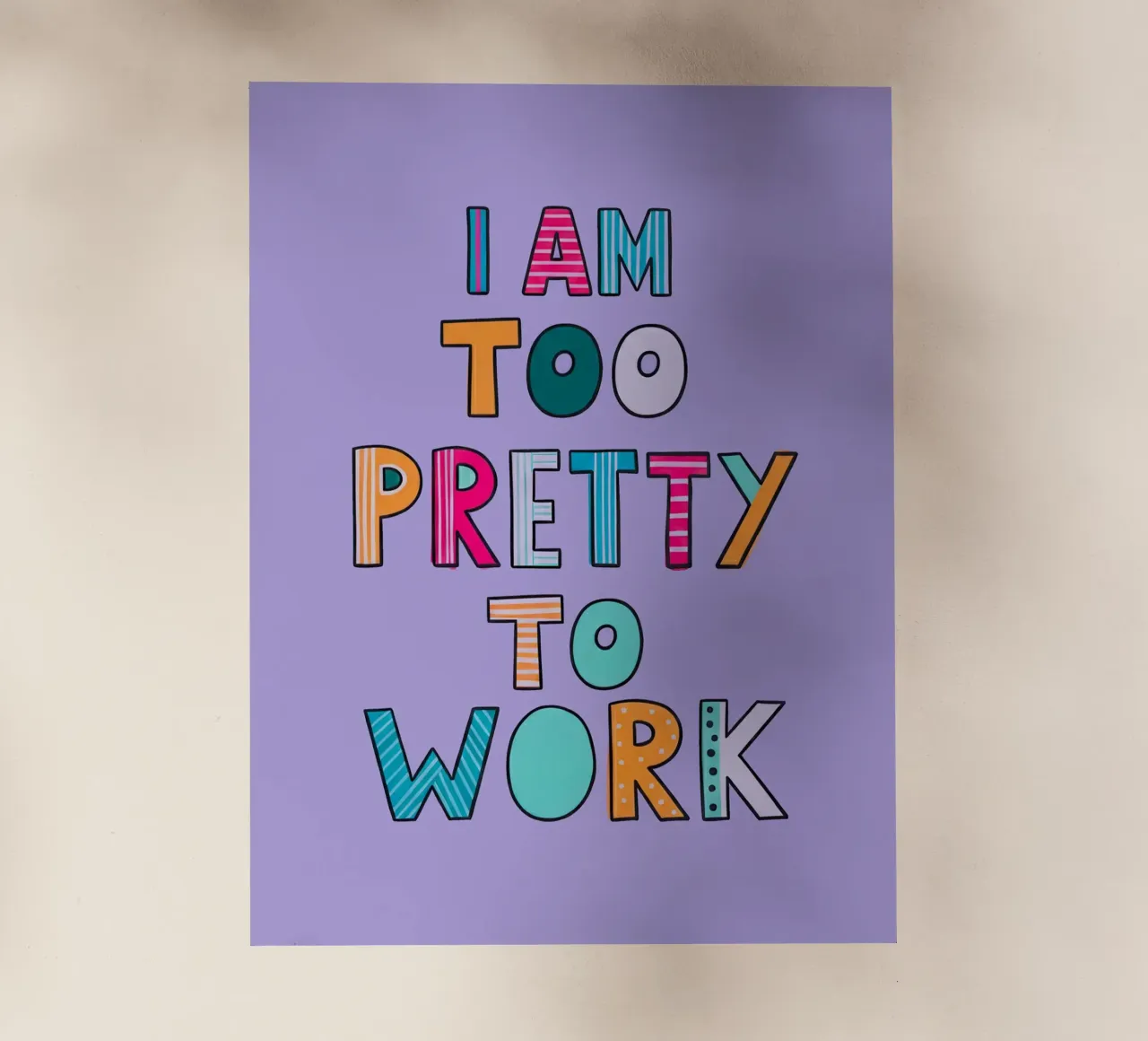 Too Pretty To Work pellicola backlit da Attaboy Dsgn