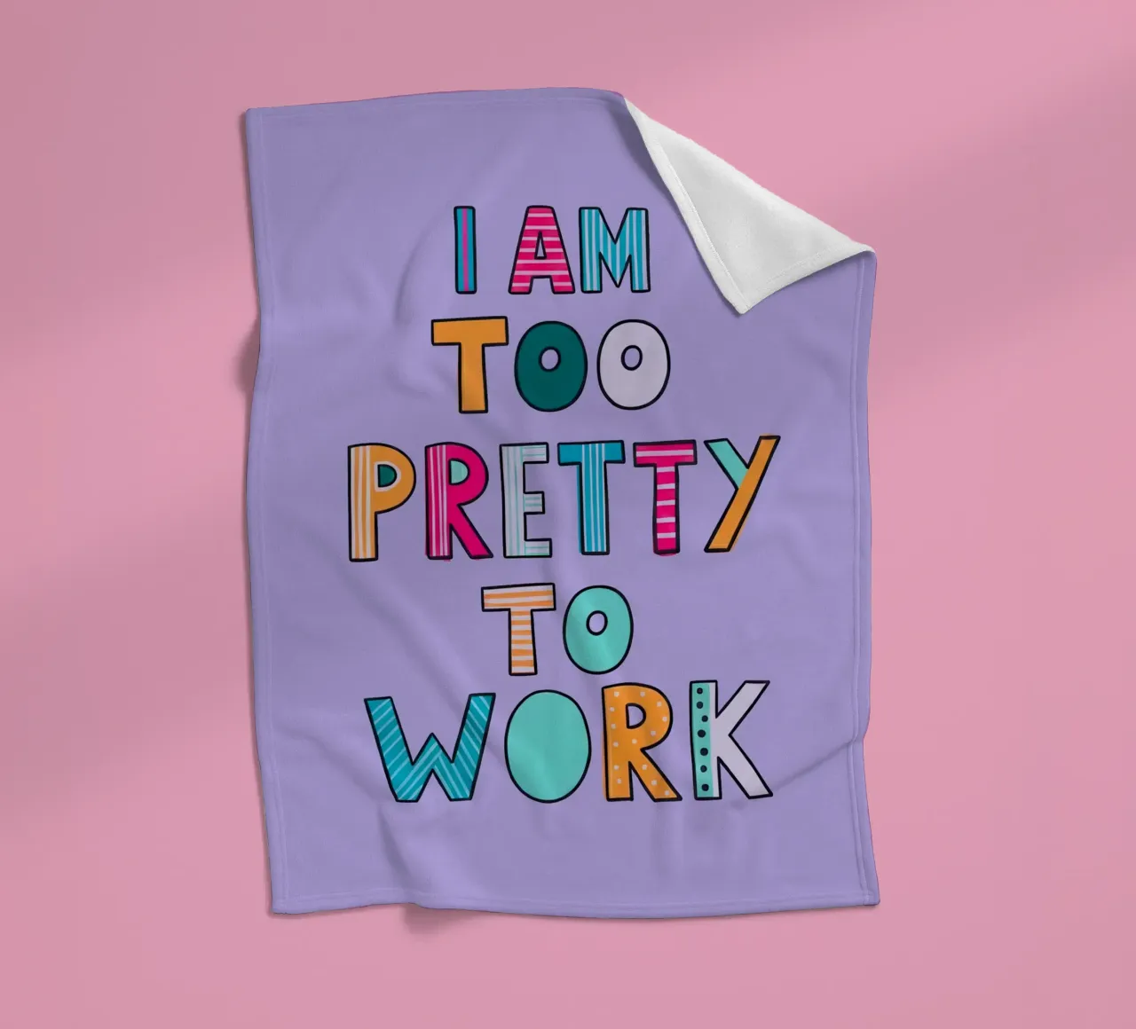 Too Pretty To Work coperta in pile da Attaboy Dsgn