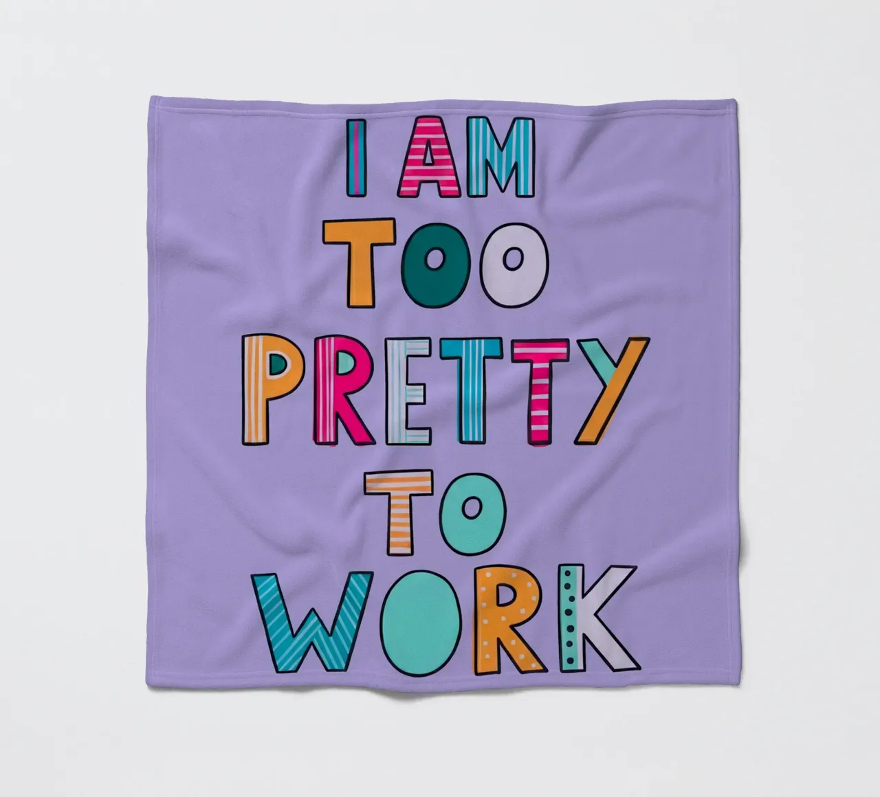 Too Pretty To Work coperta in pile da Attaboy Dsgn