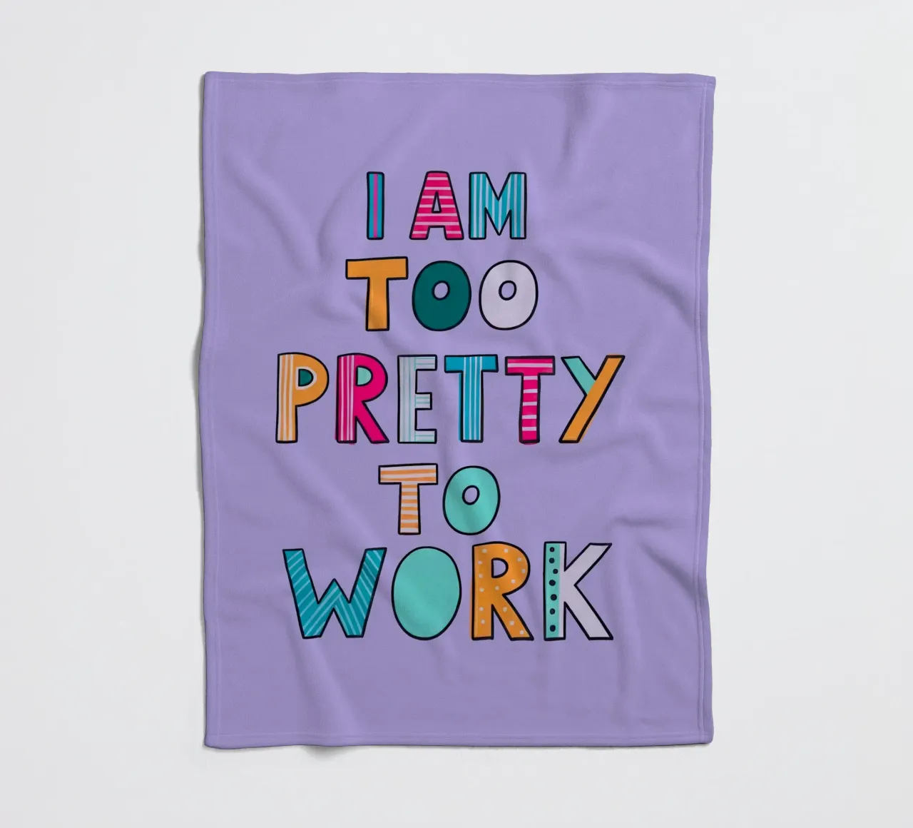 Too Pretty To Work coperta in pile da Attaboy Dsgn