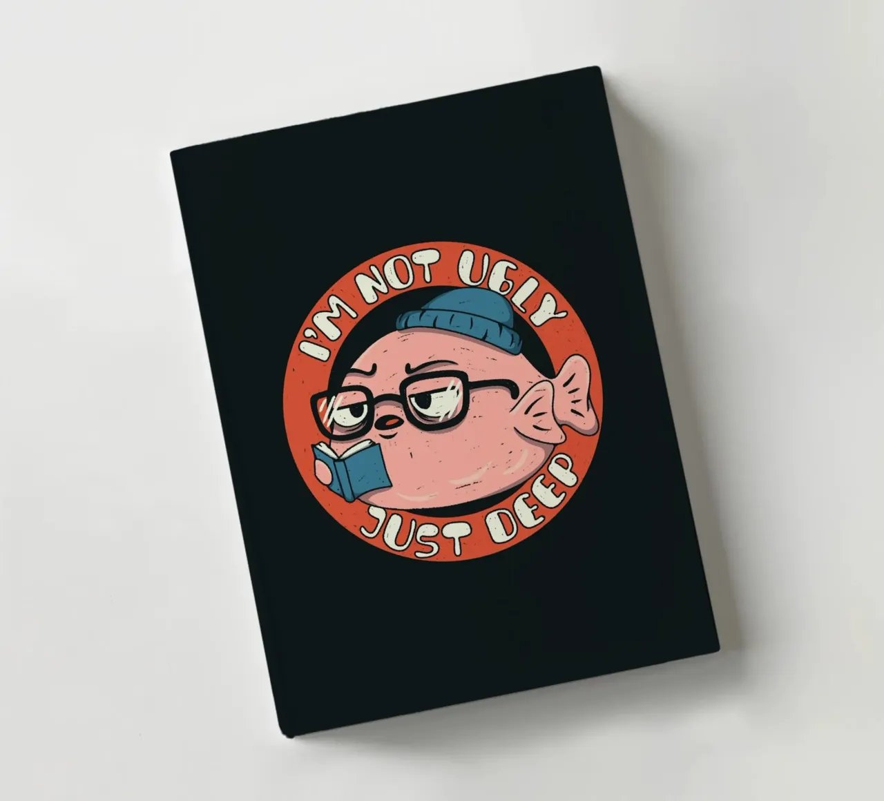 I'm not Ugly just Deep notebook by Loobs