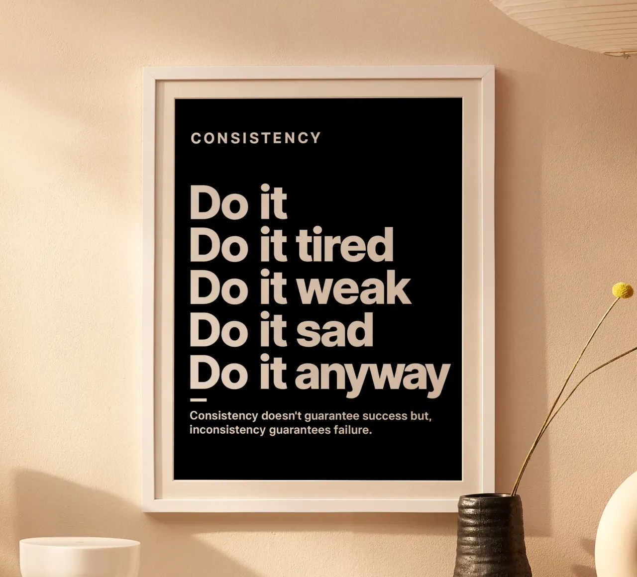Consistency Motivational Quote Black and White carta hahnemühle da edsonramosart