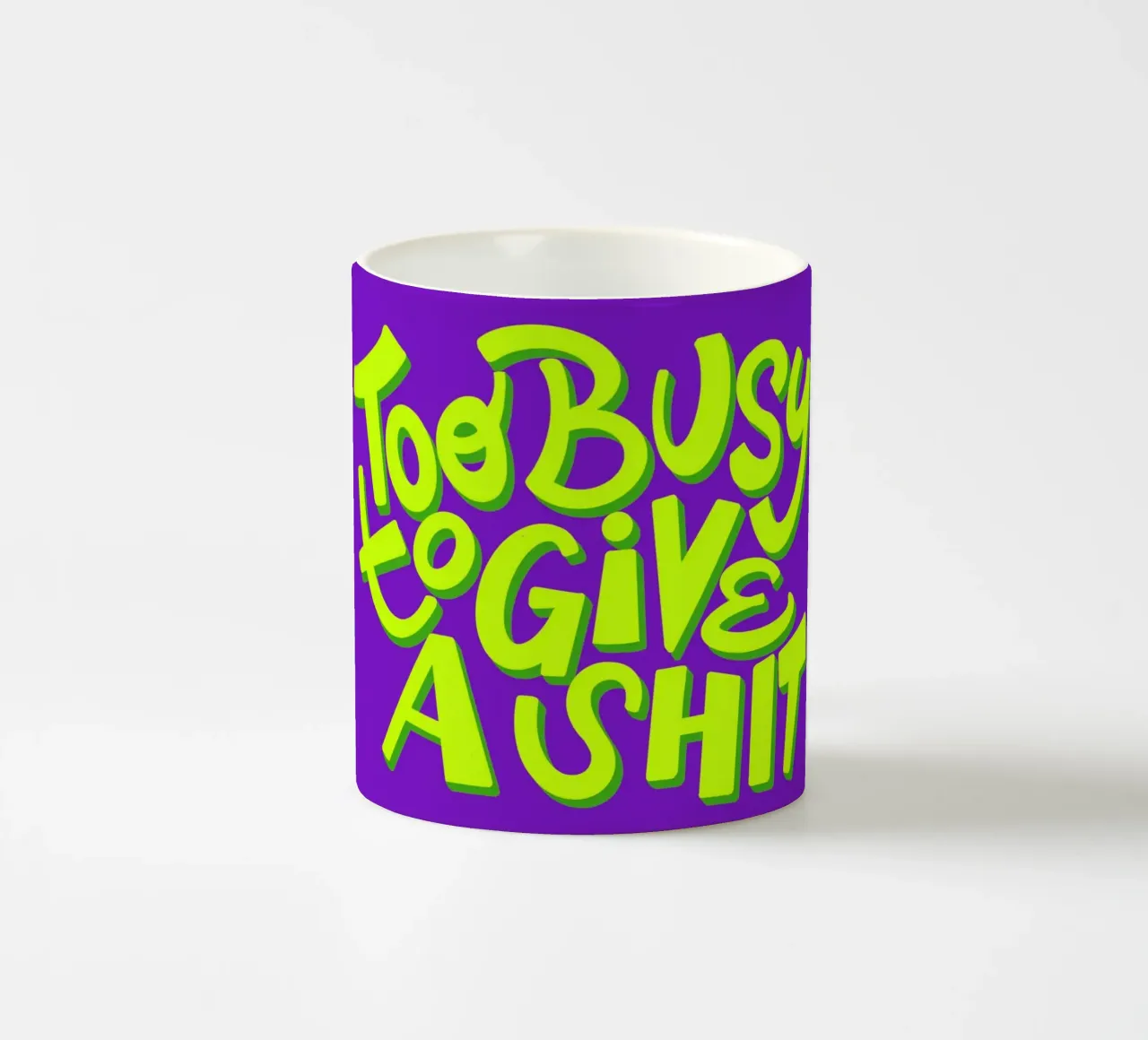Too busy to give a shit 02 tazza in ceramica da Art House