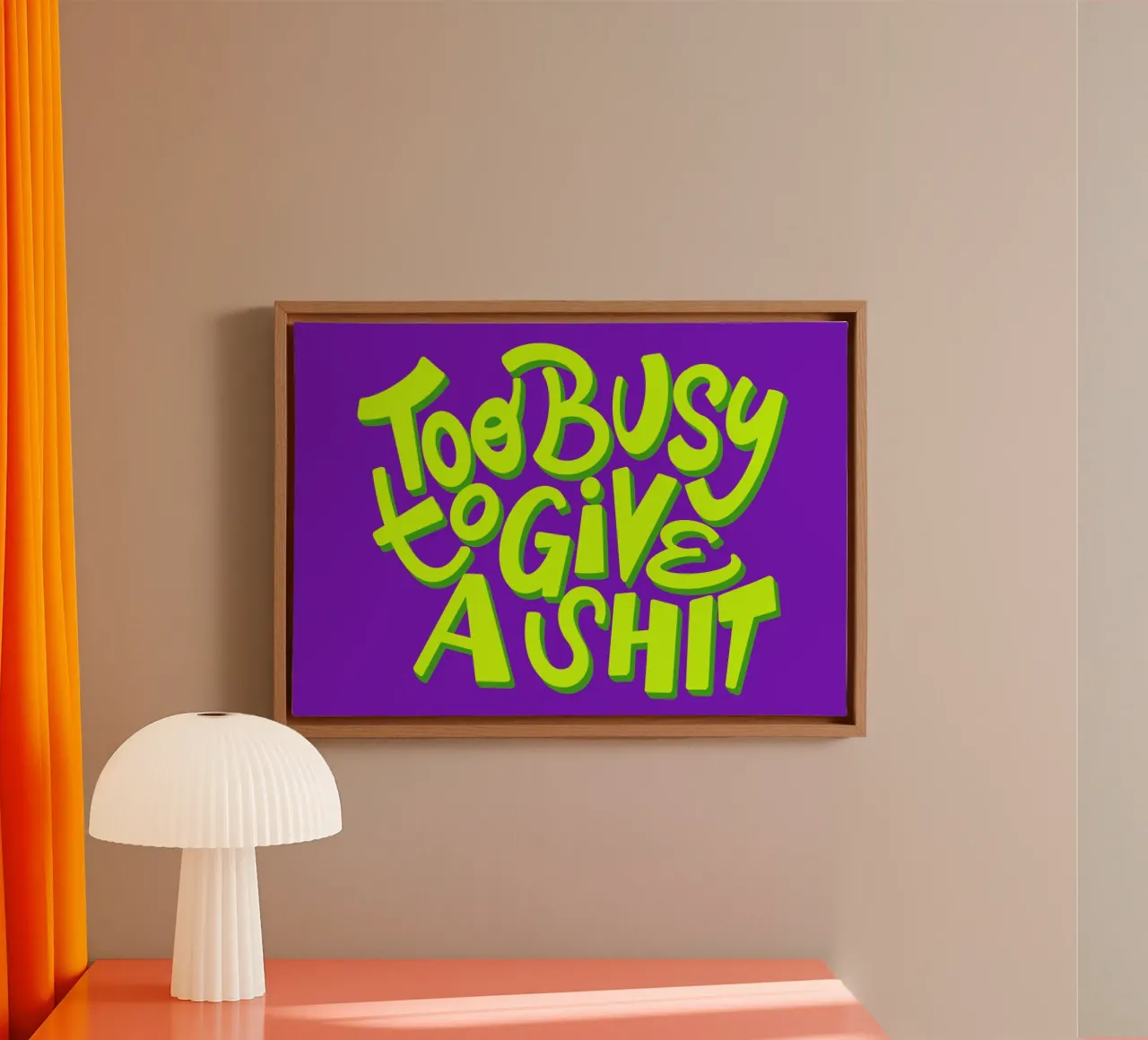 Too busy to give a shit 02 tela da Art House