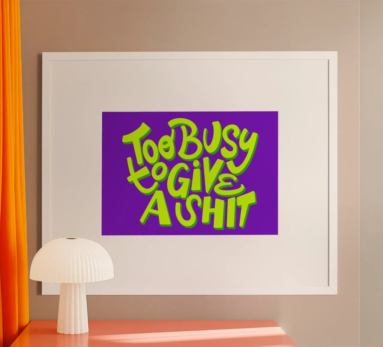 Too busy to give a shit 02 Hahnemühle von Art House