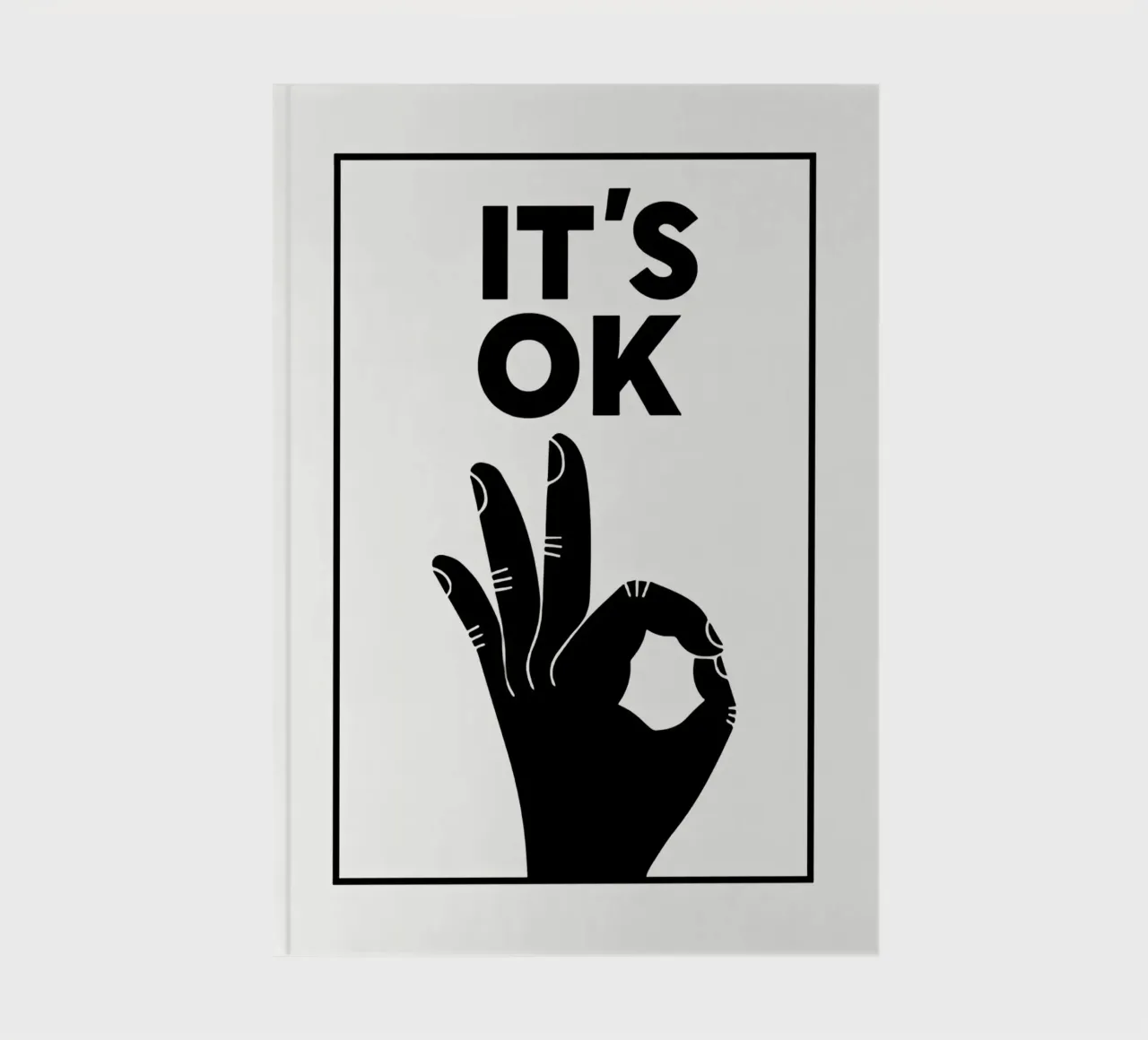 it's OK notebook by Mia Moore