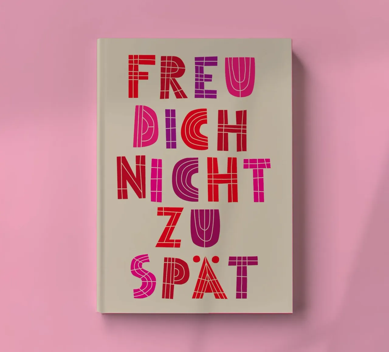 Freu dich nicht zu spät 05 notebook by Art Fart
