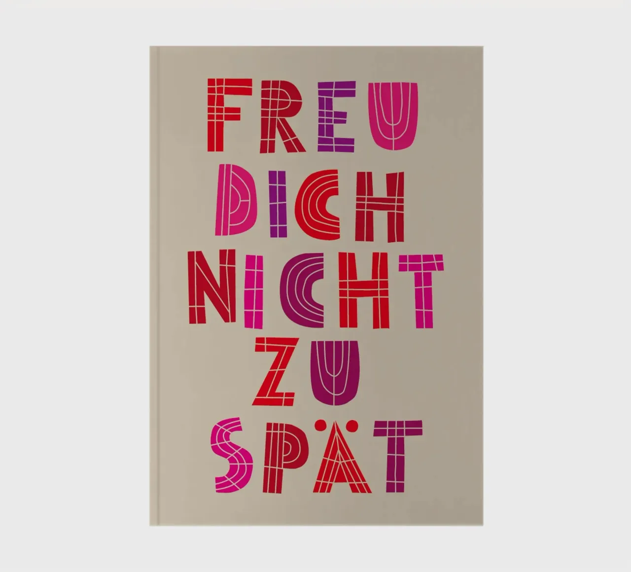 Freu dich nicht zu spät 05 notebook by Art Fart
