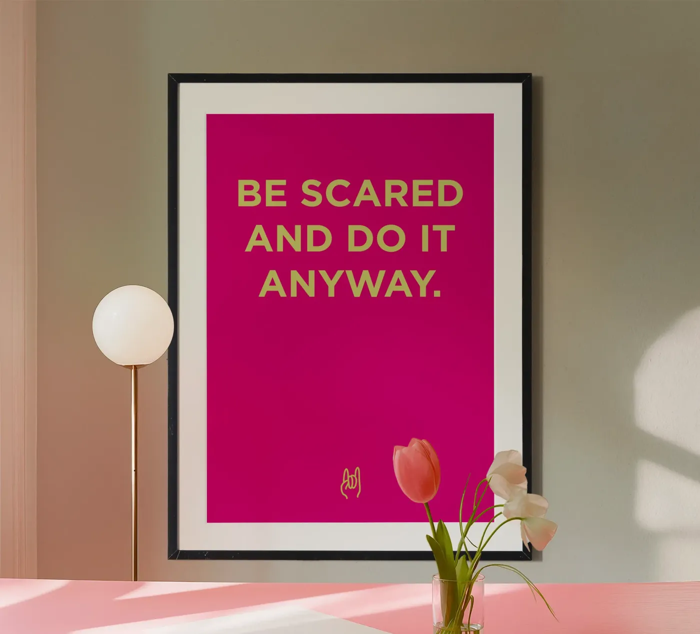 Do it anyway. poster da Art Fart