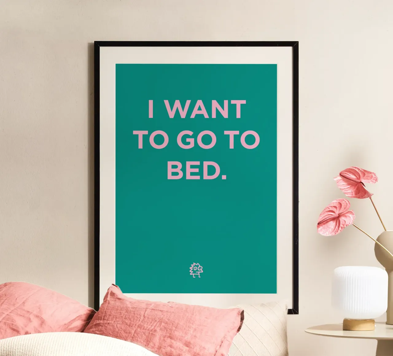 I want to go to bed. poster da Art Fart