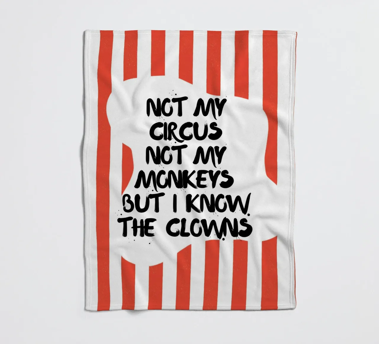 NON È IL MIO CIRCO, NON SONO LE MIE SCIMMIE, MA CONOSCO I PAGLIACCI. coperta in pile da ArtDesign by KBK