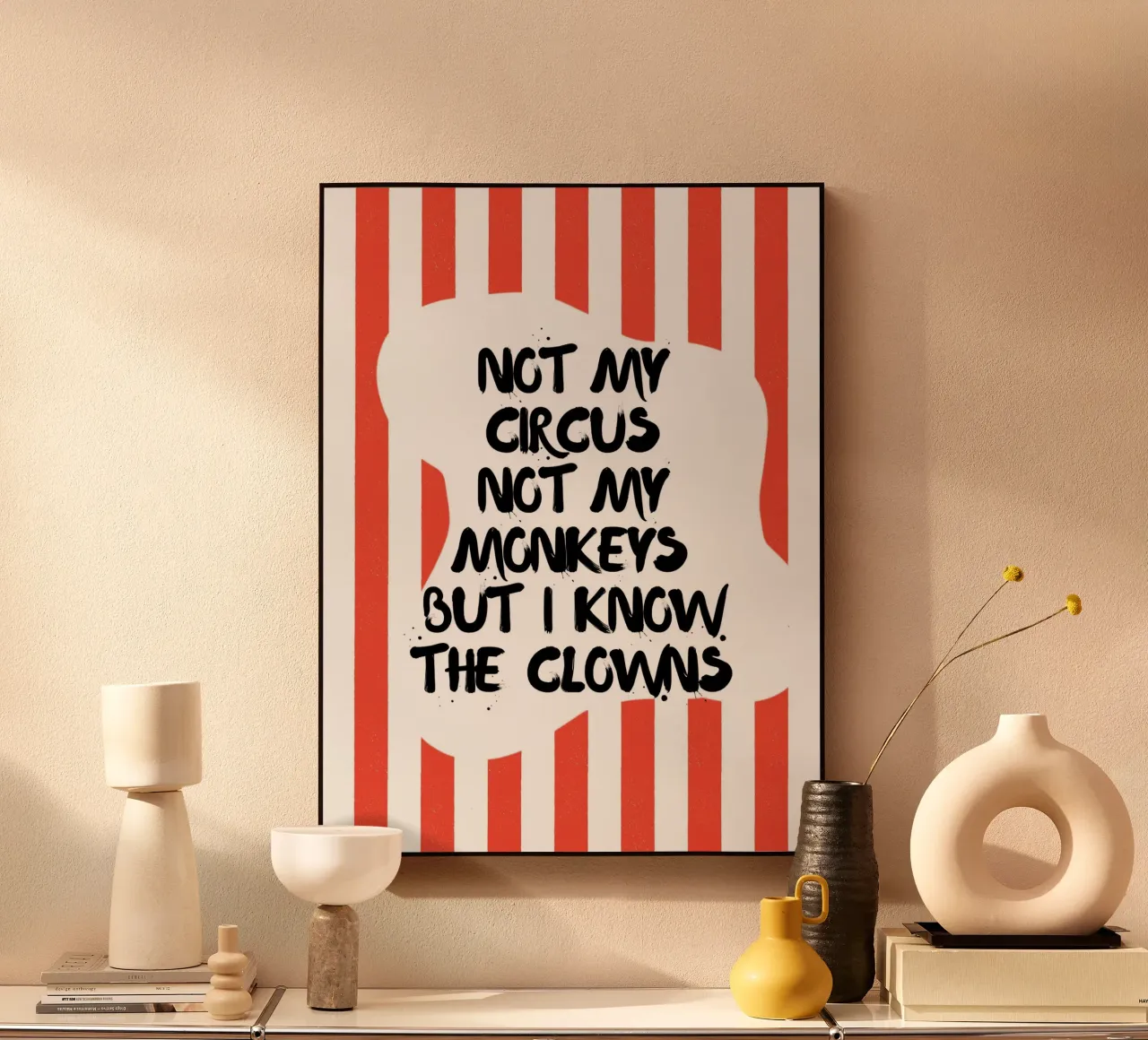 NON È IL MIO CIRCO, NON SONO LE MIE SCIMMIE, MA CONOSCO I PAGLIACCI. plexiglass da ArtDesign by KBK
