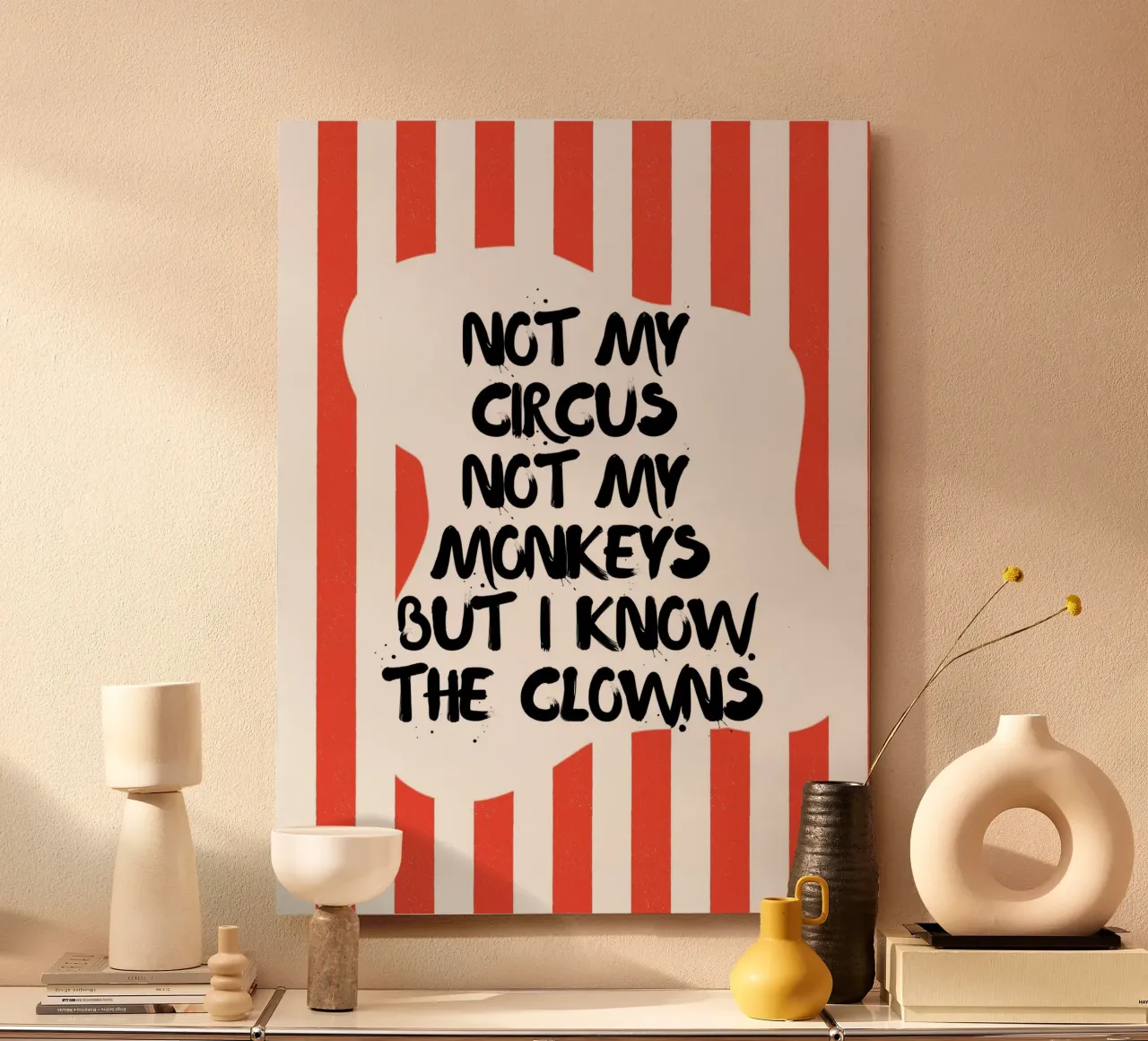 NON È IL MIO CIRCO, NON SONO LE MIE SCIMMIE, MA CONOSCO I PAGLIACCI. alluminio dibond da ArtDesign by KBK
