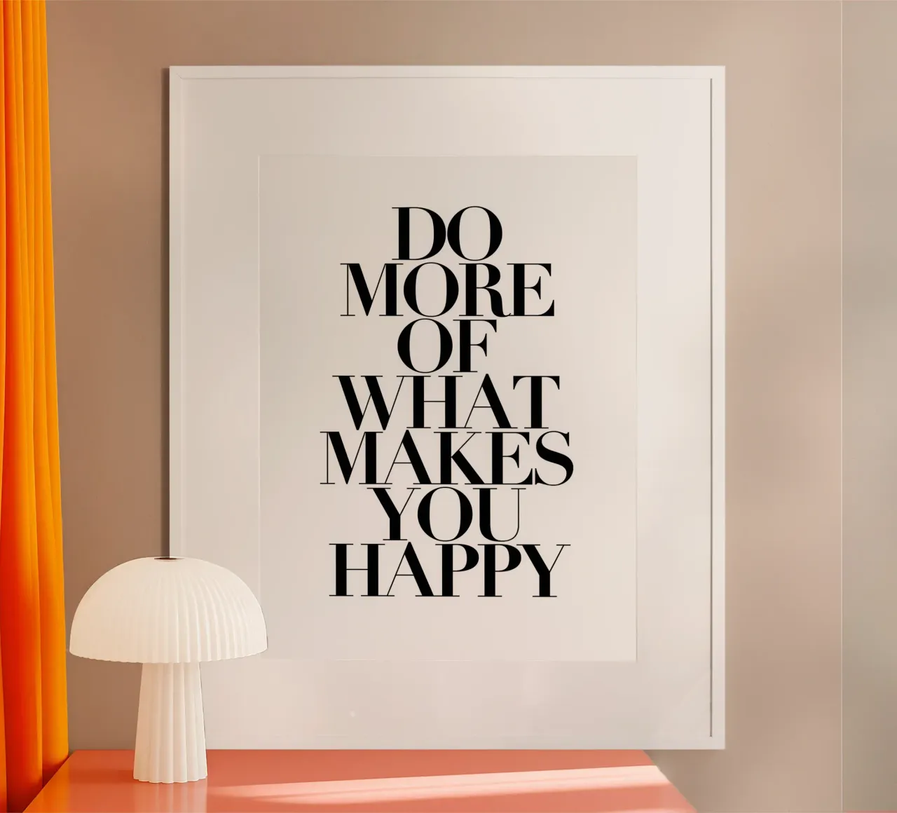 Faites davantage ce qui vous rend heureux poster avec cadre en plastique de Rossa Sandra