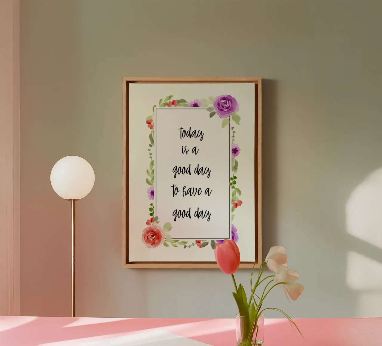 Today is a good day to have a good day canvas van PinkCandyWalls