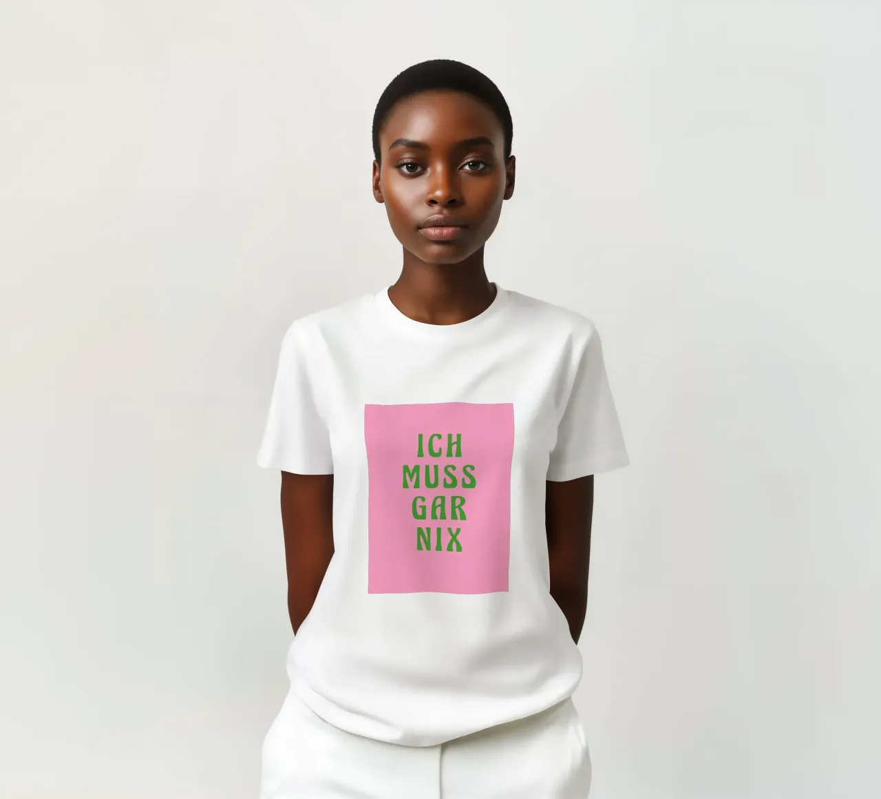Ich muss gar nix, pinki t-shirt da Carinaprint