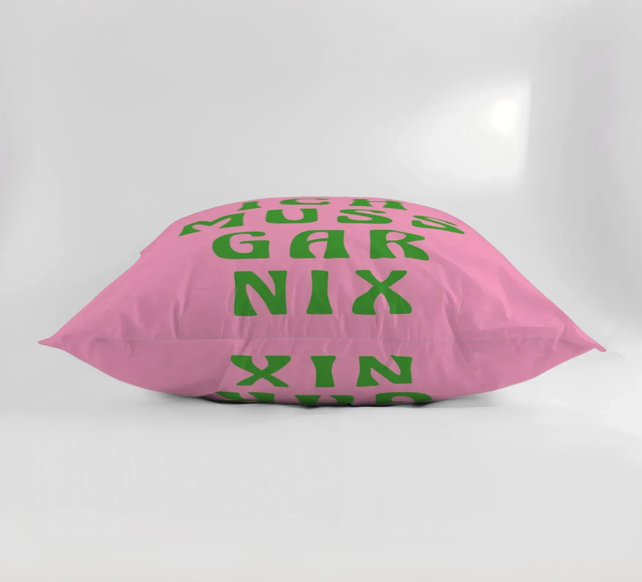 Ich muss gar nix, pinki cuscino da Carinaprint
