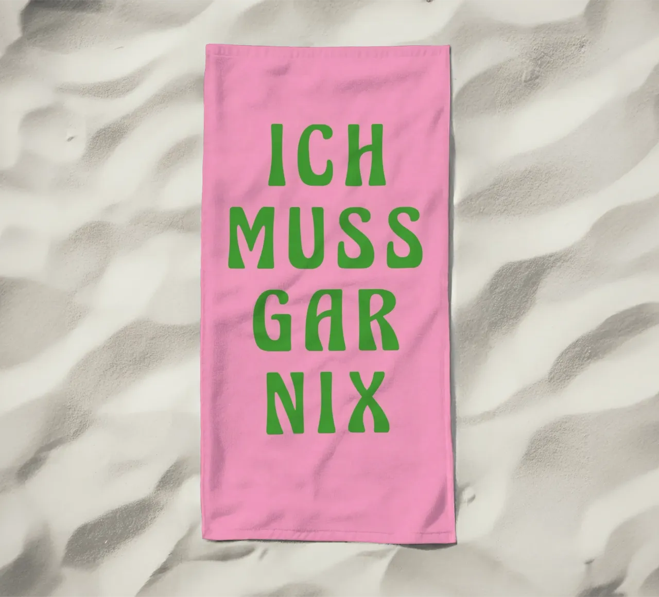 Ich muss gar nix, pinki telo mare da Carinaprint