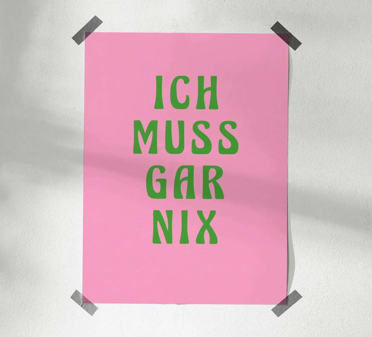 Ich muss gar nix, pinki carta hahnemühle da Carinaprint